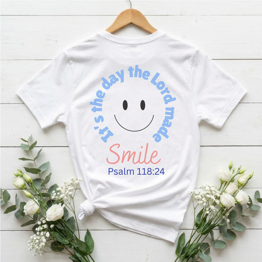 SMILE IT'S THE DAY THE LORD MADE - PREMIUM T-SHIRT