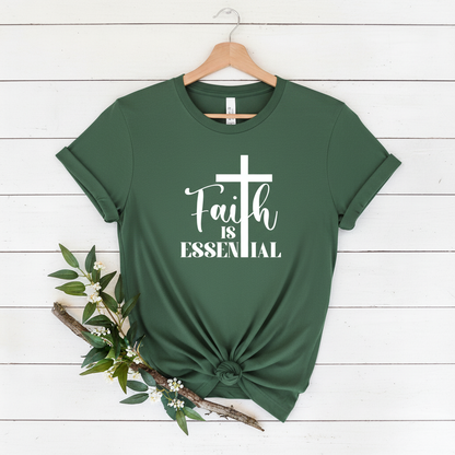 FAITH IS ESSENTIAL - PREMIUM T-SHIRT