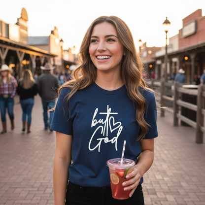 BUT GOD - PREMIUM T-SHIRT