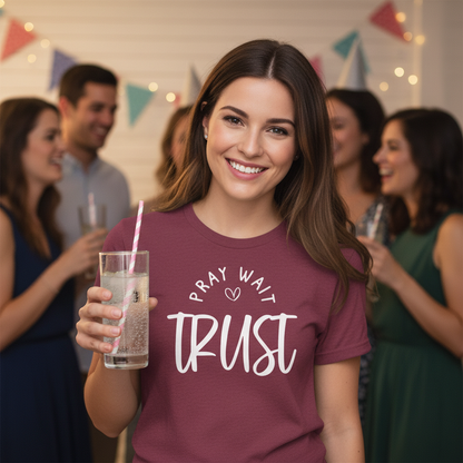 PRAY WAIT TRUST - PREMIUM T-SHIRT