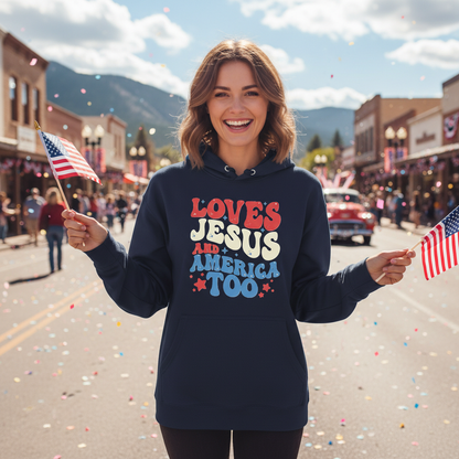 LOVES JESUS AND AMERICA TOO - MEDIUM-HEAVY WEIGHT HOODIE