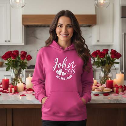 YOU ARE LOVE JOHN 3:16 - MEDIUM-HEAVY WEIGHT HOODIE