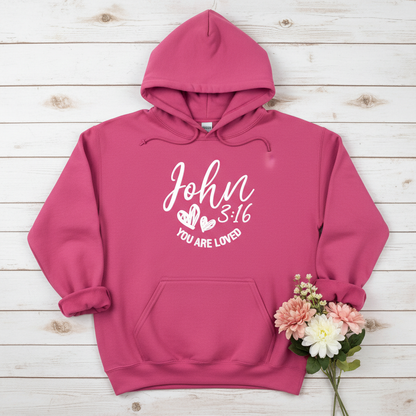 YOU ARE LOVE JOHN 3:16 - MEDIUM-HEAVY WEIGHT HOODIE