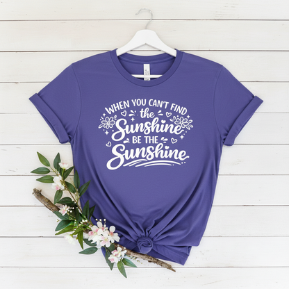 BE THE SUNSHINE - PREMIUM T-SHIRT