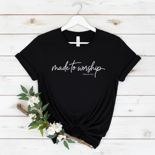 MADE TO WORSHIP - PREMIUM T-SHIRT