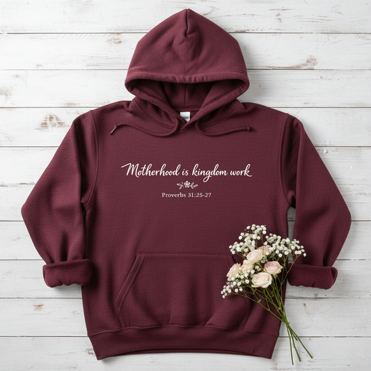 MOTHERHOOD IS KINGDOM WORK - MEDIUM-HEAVY WEIGHT HOODIE