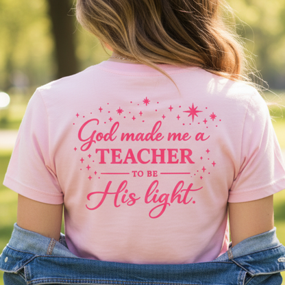 GOD MADE ME A TEACHER - PREMIUM T-SHIRT