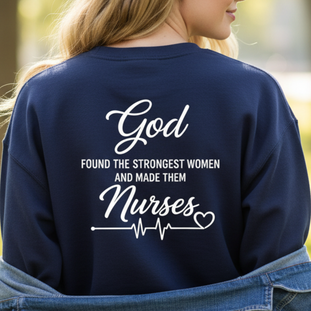 GOD FOUND NURSES - MEDIUM-HEAVY WEIGHT SWEATSHIRT