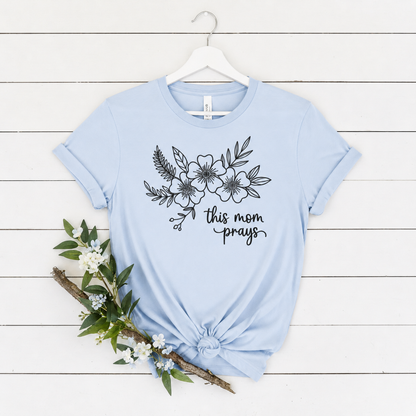 THIS MOM PRAYS - PREMIUM T-SHIRT