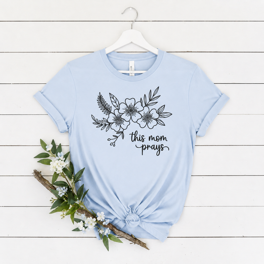 THIS MOM PRAYS - PREMIUM T-SHIRT