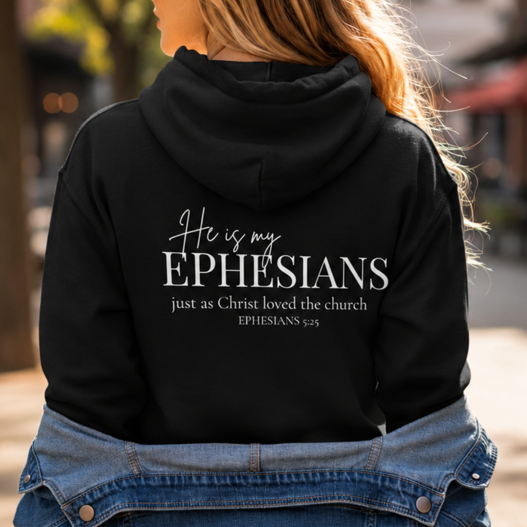 HE IS MY EPHESIANS - PREMIUM HEAVY-WEIGHT HOODIE