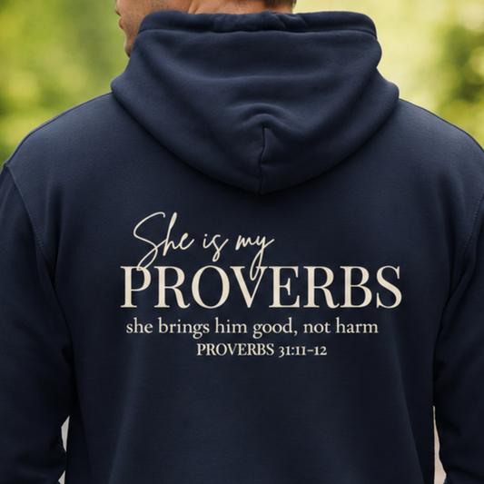 SHE IS MY PROVERBS - MEDIUM-HEAVY WEIGHT HOODIE