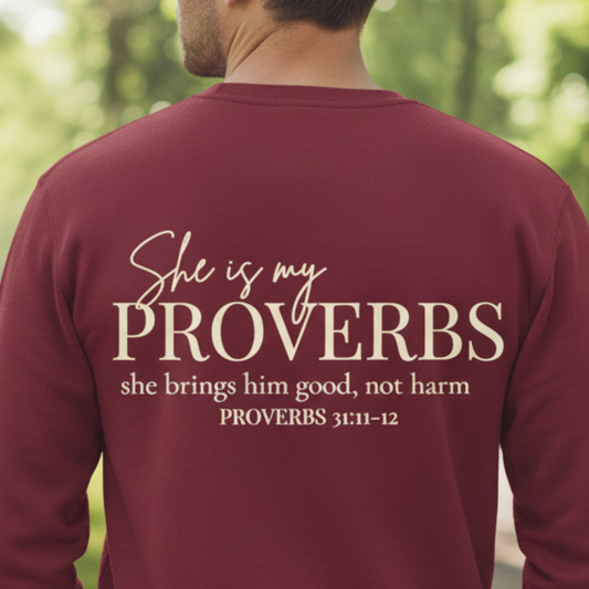 SHE IS MY PROVERBS - MEDIUM-HEAVY WEIGHT  SWEATSHIRT