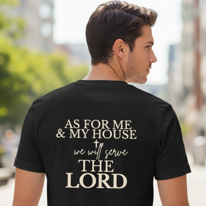 AS FOR ME AND MY HOUSE - PREMIUM T-SHIRT