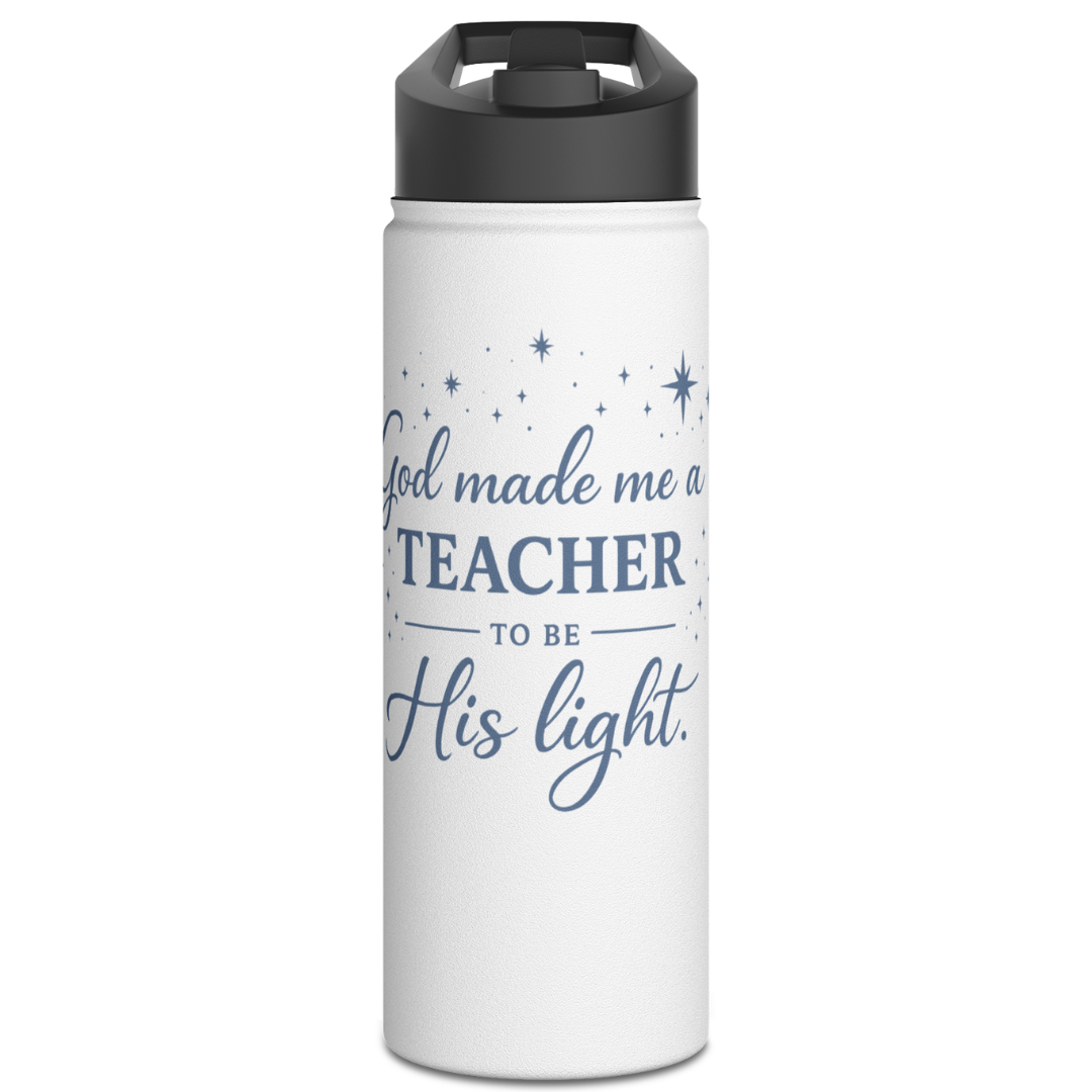 GOD MADE ME A TEACHER - 32oz WATER BOTTLE