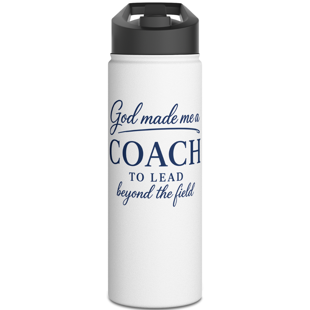 GOD MADE ME A COACH/FIELD - 18oz WATER BOTTLE
