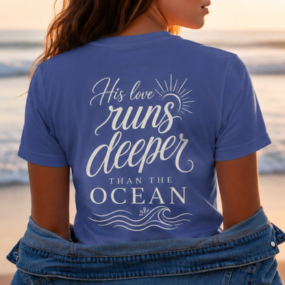 HIS LOVE RUNS DEEPER - PREMIUM T-SHIRT