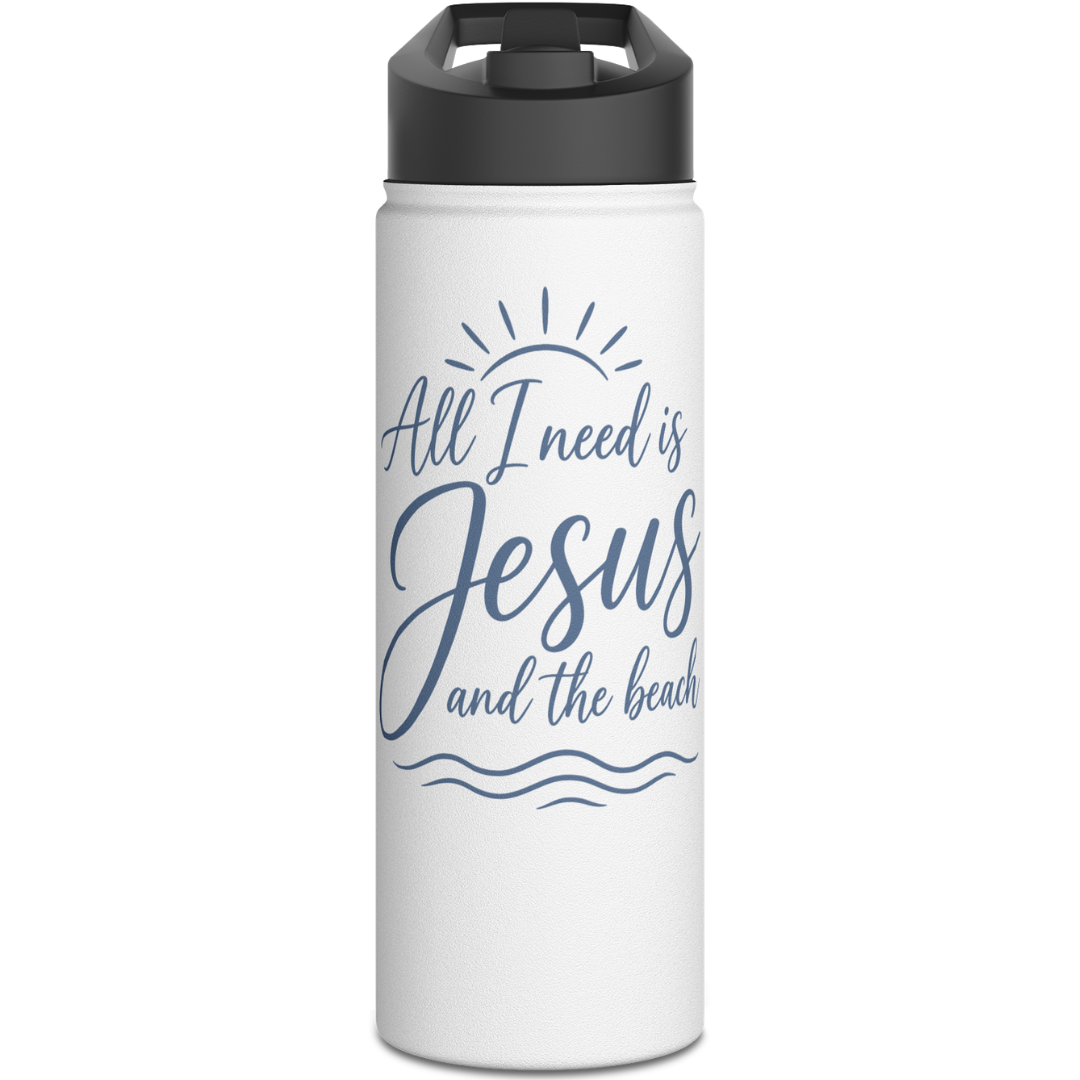 ALL I NEED IS JESUS AND THE BEACH - 18oz WATER BOTTLE
