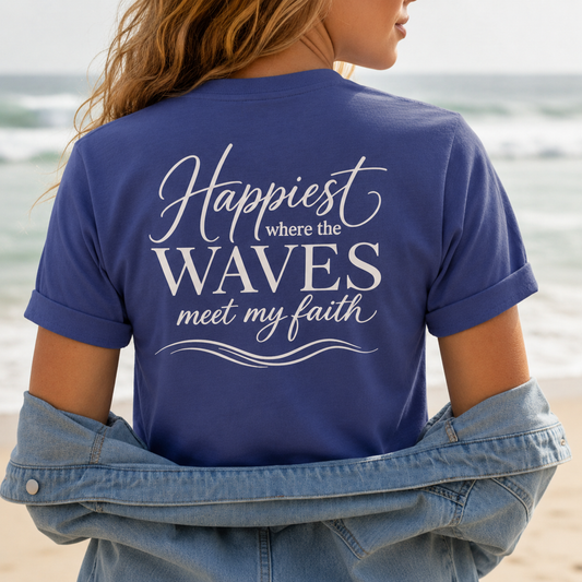 HAPPIEST WHERE THE WAVES MEET MY FAITH - PREIUM T-SHIRT