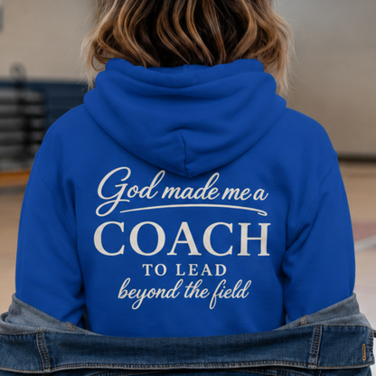 GOD MADE ME A COACH/FIELD - MEDIUM-HEAVY WEIGHT HOODIE