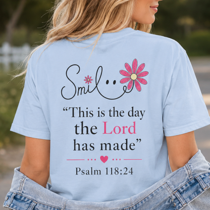 SMILE THIS IS THE DAY THE LORD MADE - PREMIUM T-SHIRT