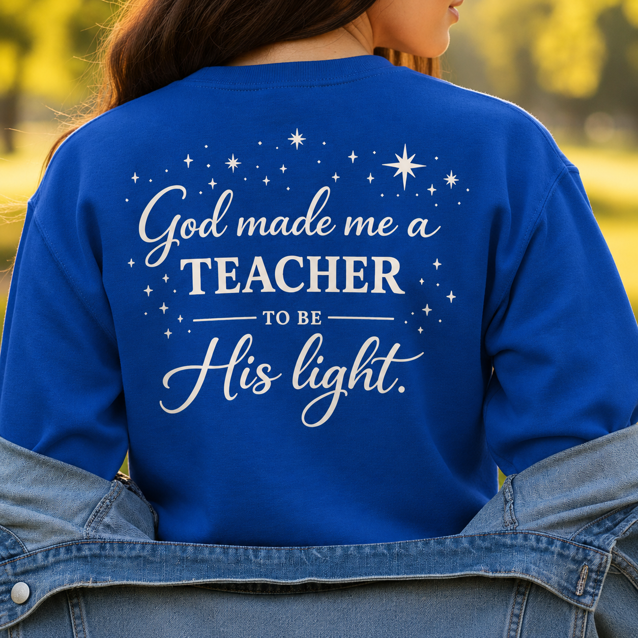 GOD MADE ME A TEACHER - MEDIUM-HEAVY WEIGHT SWEATSHIRT