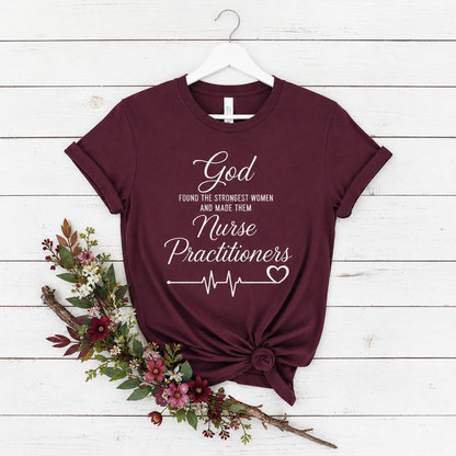 GOD FOUND/ NURSE PRACTITIONERS FRONT ONLY - PREMIUM T-SHIRT