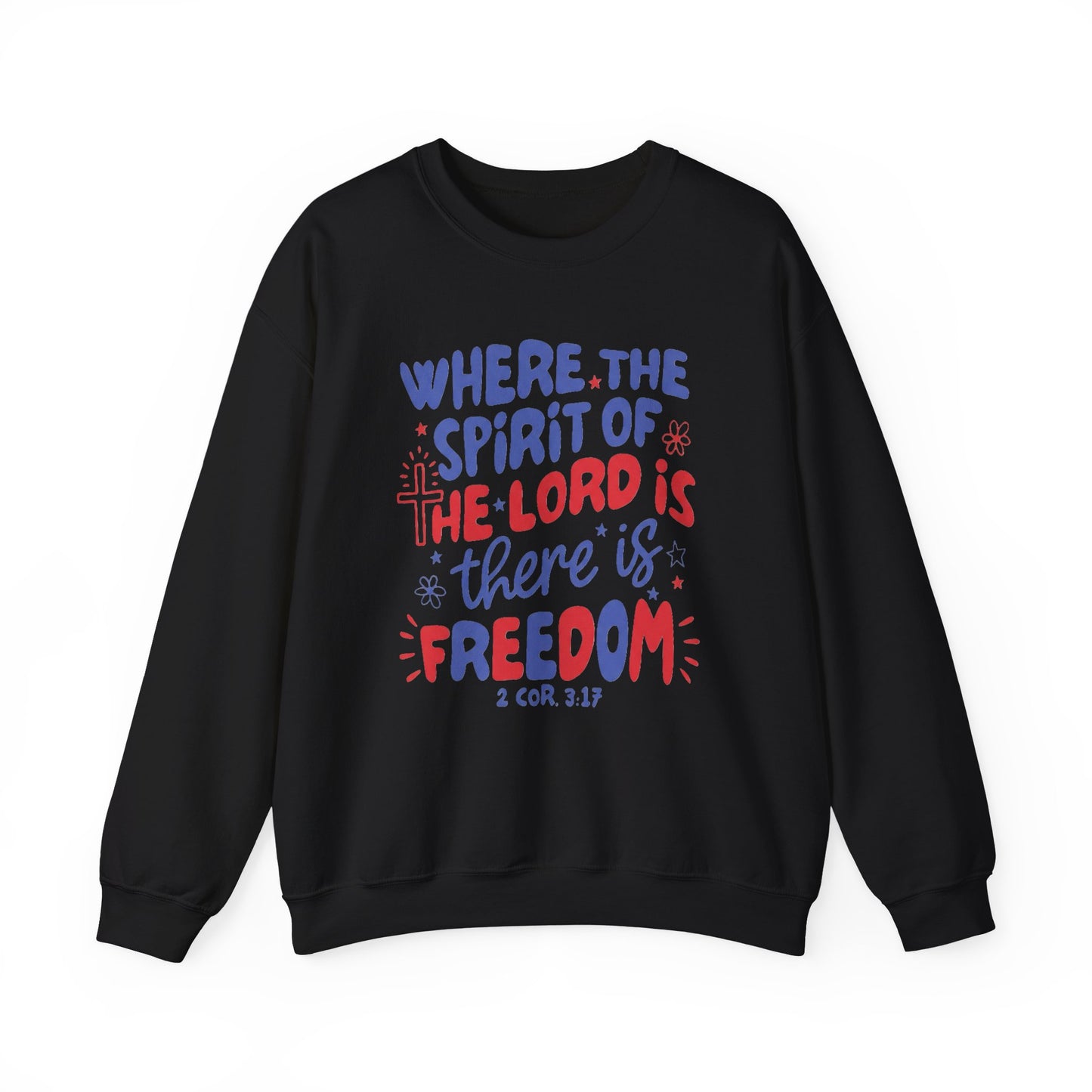 WHERE THE SPIRIT OF THE LORD IS  - MEDIUM-HEAVY WEIGHT SWEATSHIRT