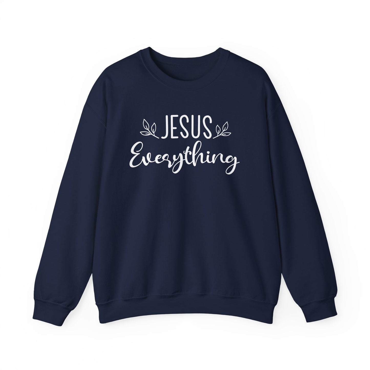 JESUS EVERYTHING - MEDIUM-HEAVY WEIGHT SWEATSHIRT