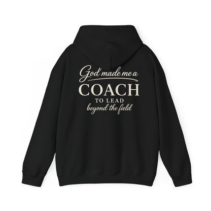 GOD MADE ME A COACH/FIELD - MEDIUM-HEAVY WEIGHT HOODIE