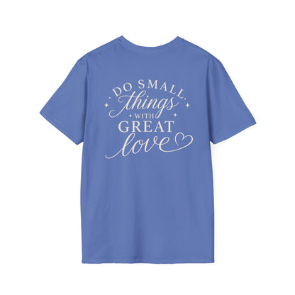DO SMALL THINGS - PREMIUM T-SHIRT