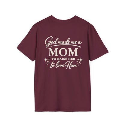 GOD MADE ME A MOM TO RAISE HER - PREMIUM T-SHIRT