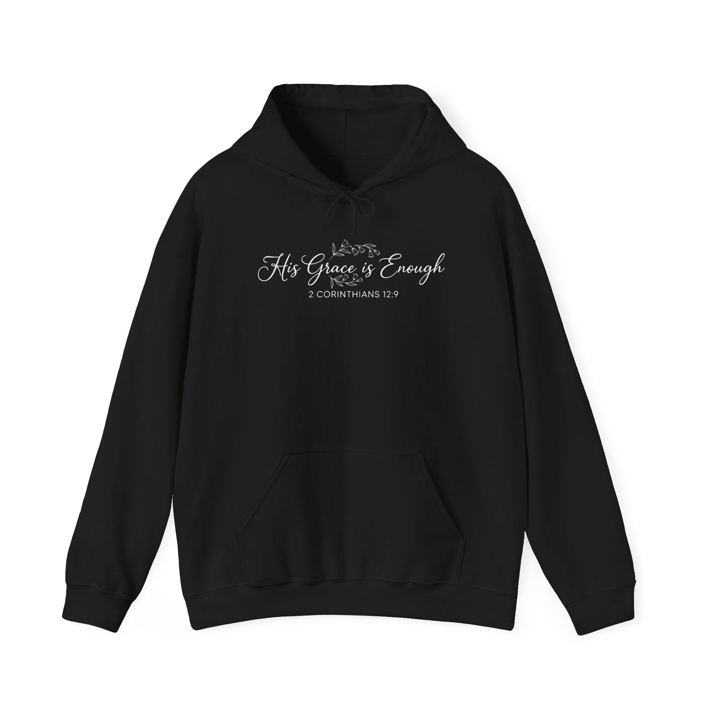HIS GRACE IS ENOUGH - MEDIUM-HEAVY WEIGHT HOODIE
