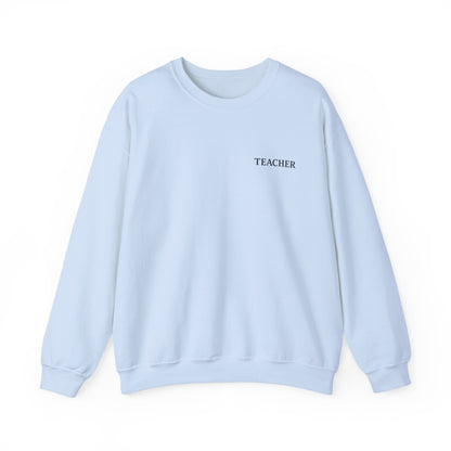 GOD MADE ME A TEACHER - MEDIUM-HEAVY WEIGHT SWEATSHIRT