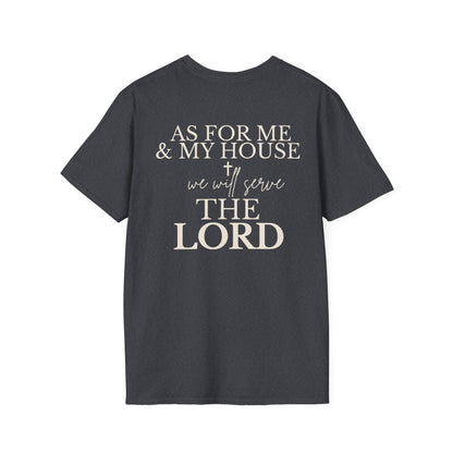 AS FOR ME AND MY HOUSE - PREMIUM T-SHIRT