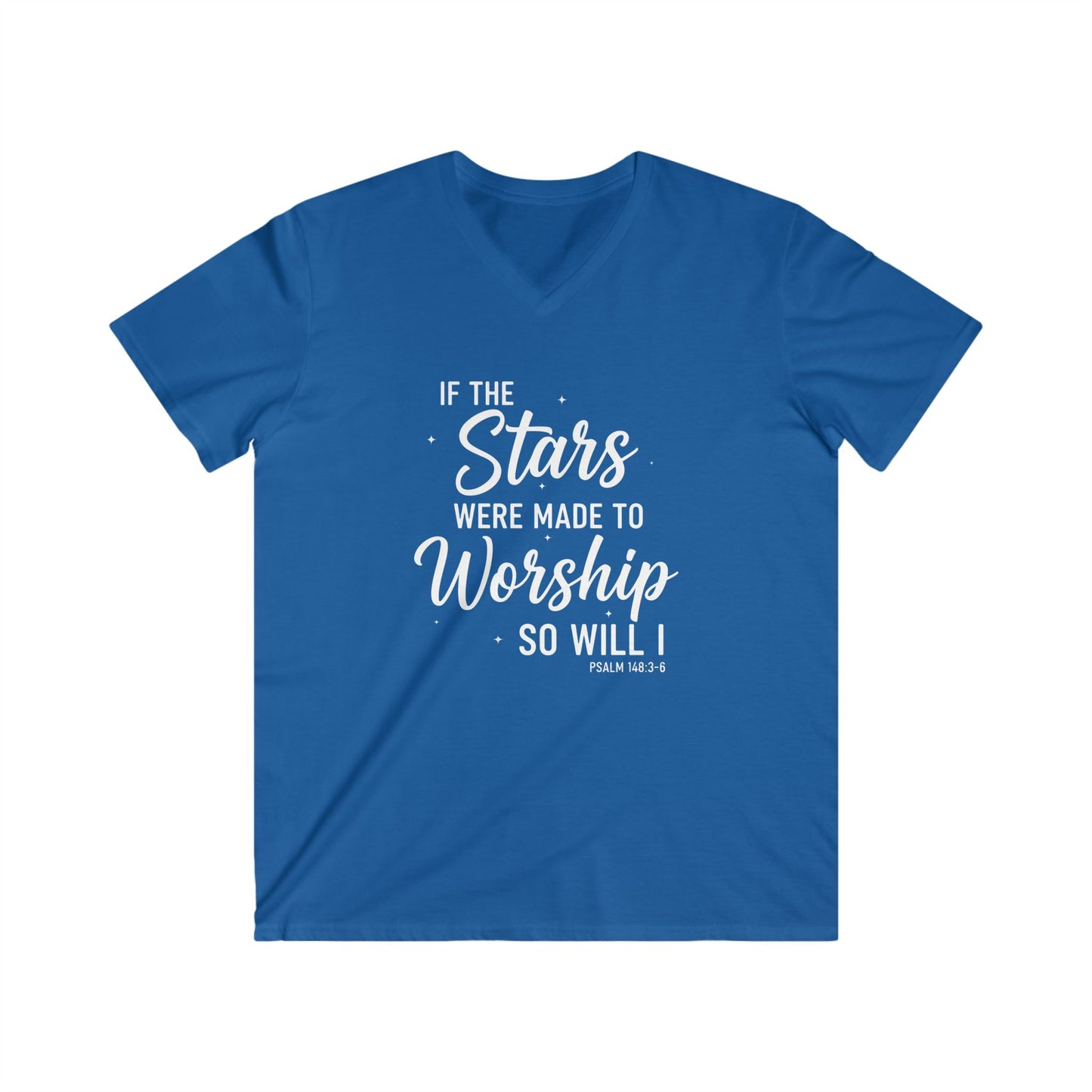 IF THE STARS WERE MADE TO WORSHIP - V-NECK PREMIUM T-SHIRT