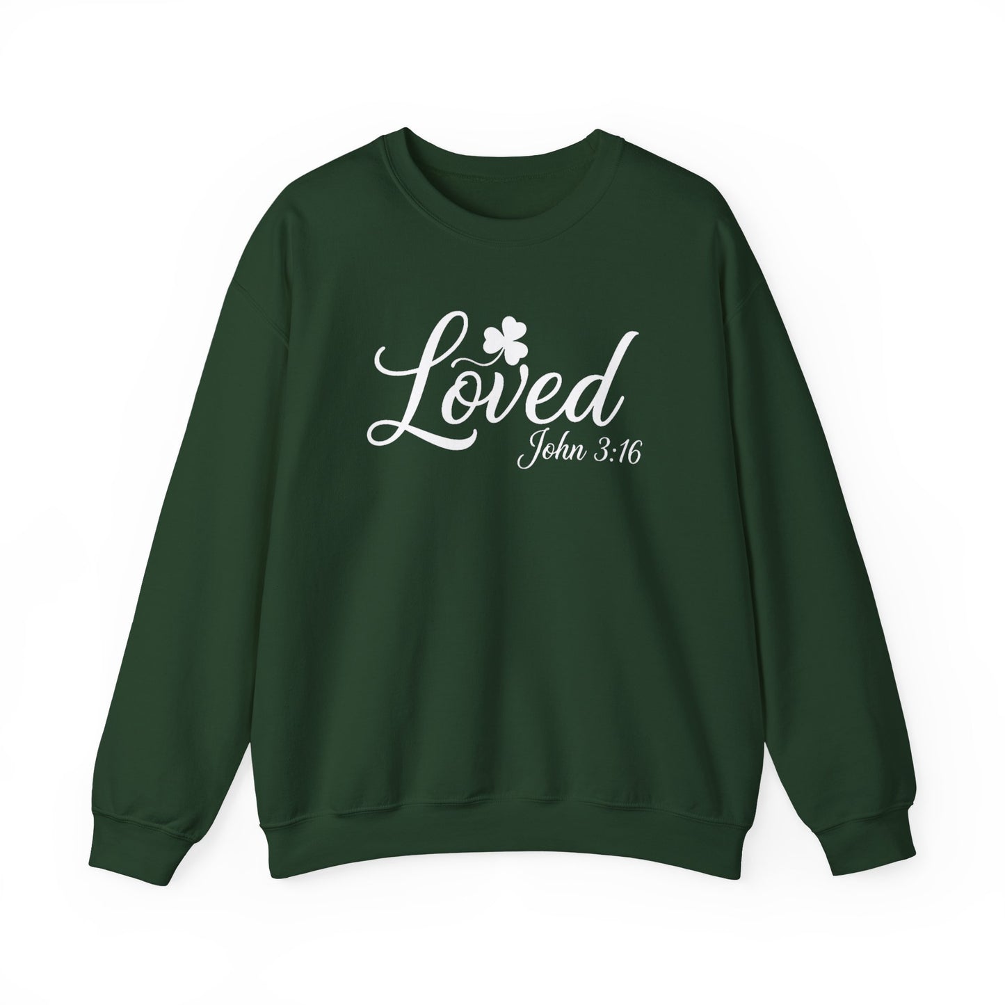 LOVED JOHN 3:16 ST PATRICKS DAY - MEDIUM-HEAVY WEIGHT SWEATSHIRT