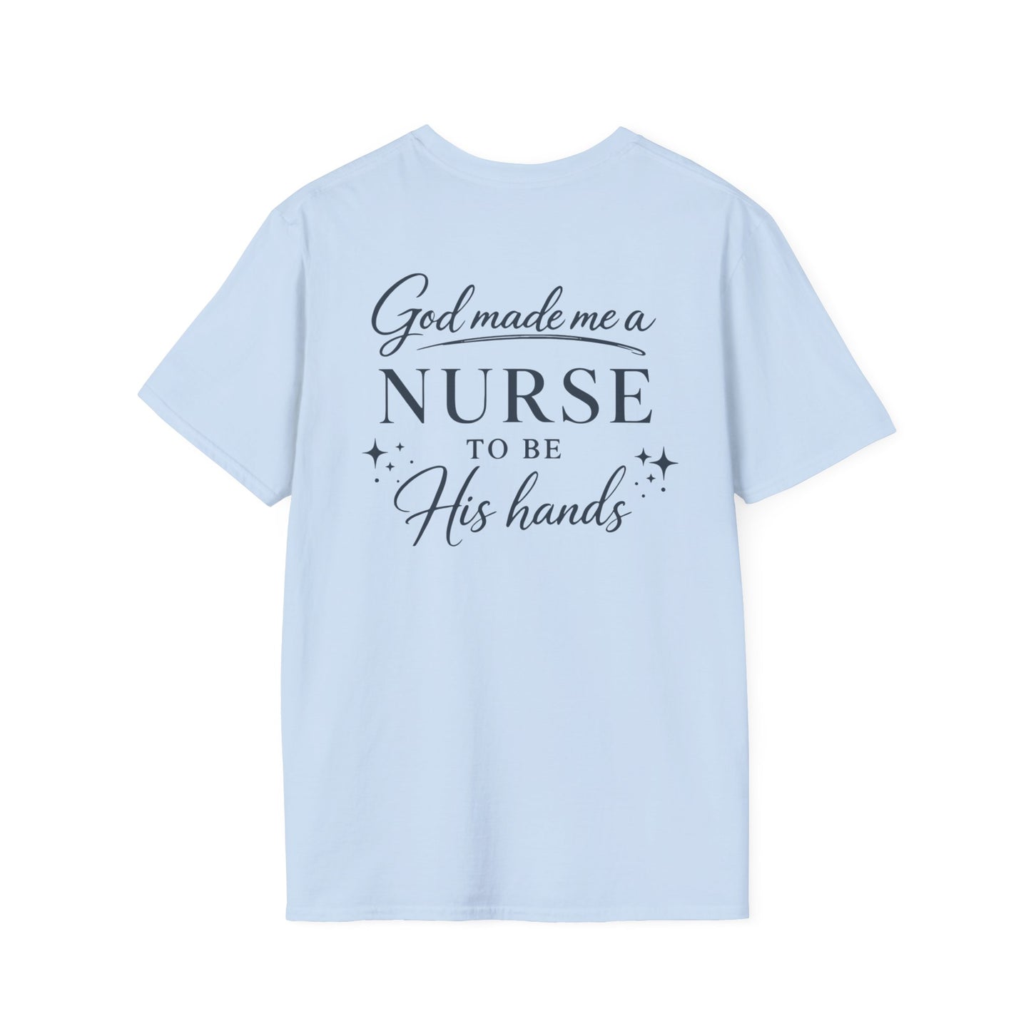 GOD MADE ME A NURSE - PREMIUM T-SHIRT