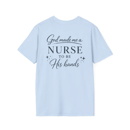 GOD MADE ME A NURSE - PREMIUM T-SHIRT