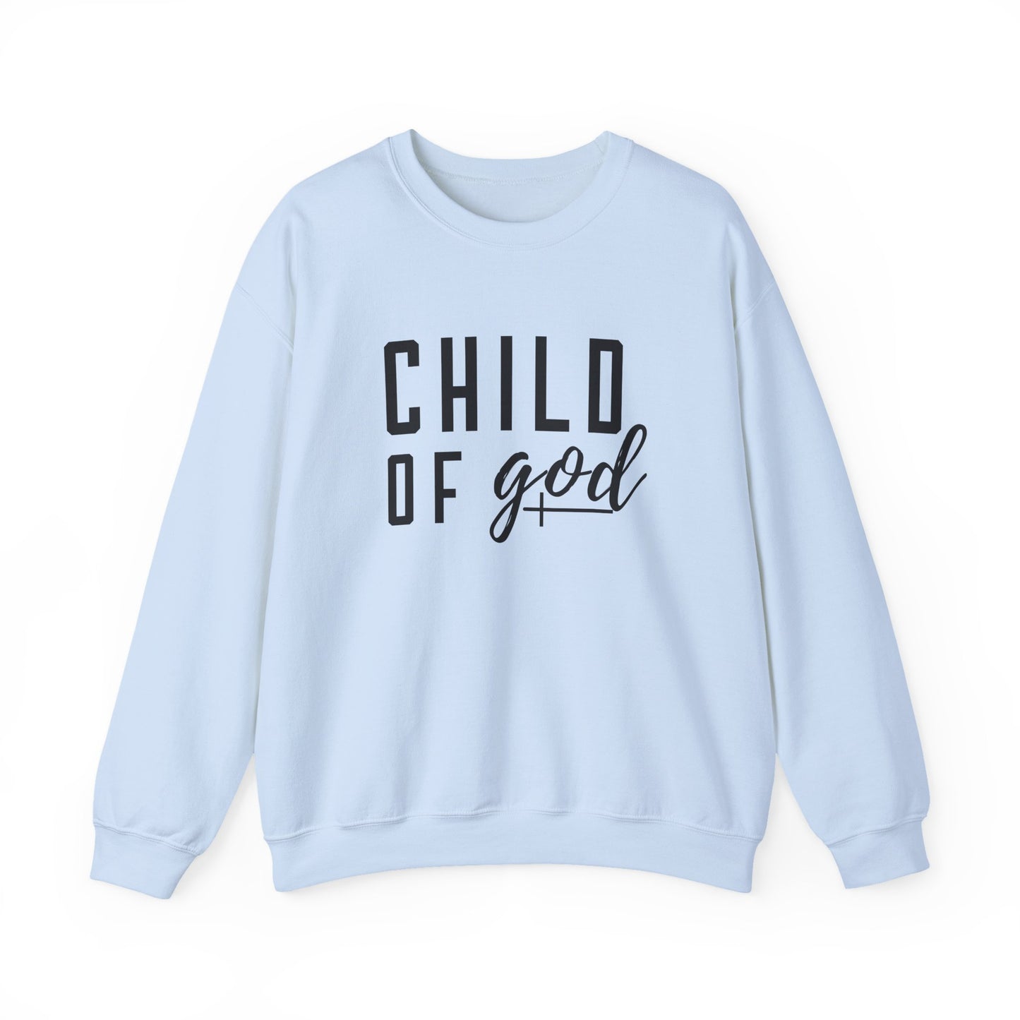 CHILD OF GOD - MEDIUM-HEAVY WEIGHT SWEATSHIRT