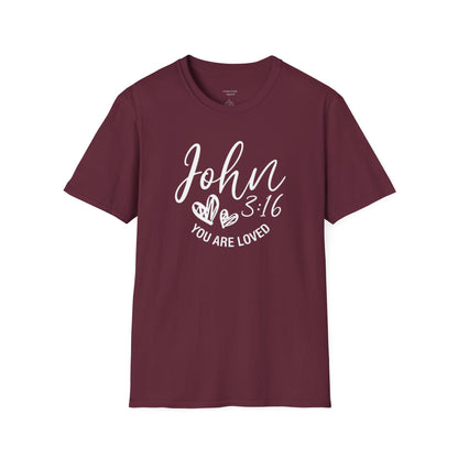 JOHN 3:16 YOU ARE LOVED - PREMIUM T-SHIRT