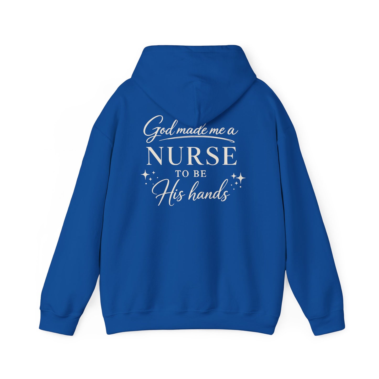 GOD MADE ME A NURSE - MEDIUM-HEAVY WEIGHT HOODIE