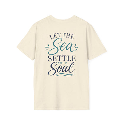 LET THE SEA SETTLE YOUR SOUL - PREMIUM T-SHIRT