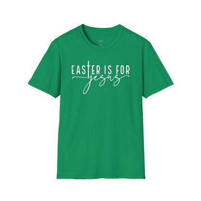 EASTER IS FOR JESUS - PREMIUM T-SHIRT