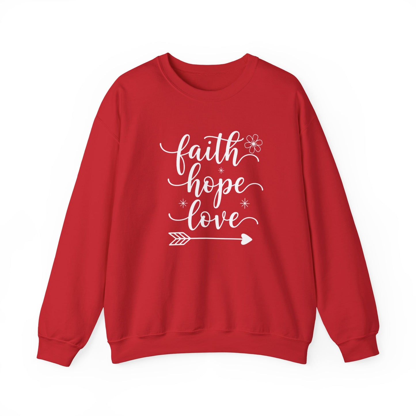 FAITH HOPE LOVE - MEDIUM-HEAVY WEIGHT SWEATSHIRT