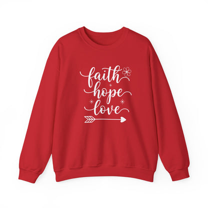 FAITH HOPE LOVE - MEDIUM-HEAVY WEIGHT SWEATSHIRT