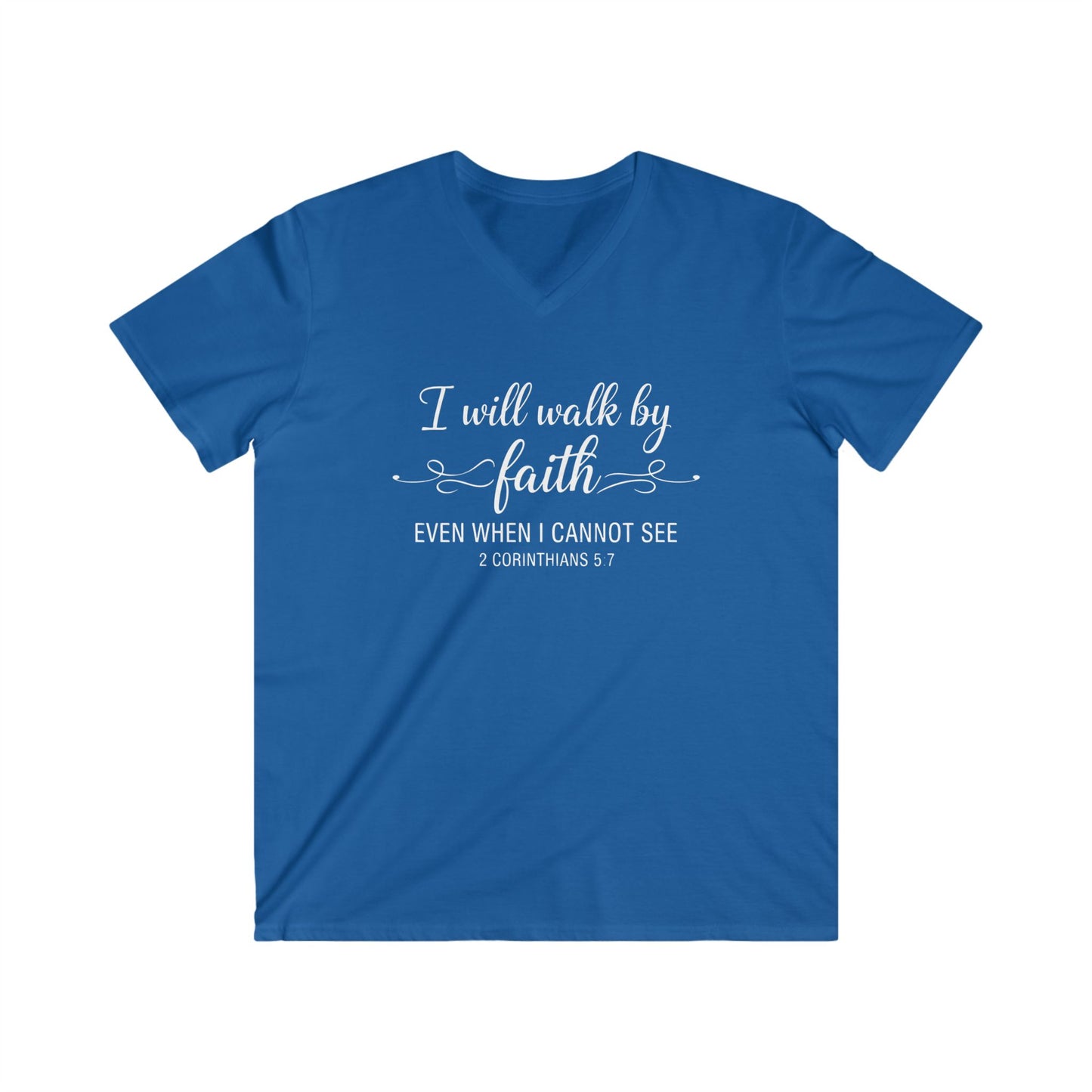 I WILL WALK BY FAITH - V-NECK PREMIUM T-SHIRT