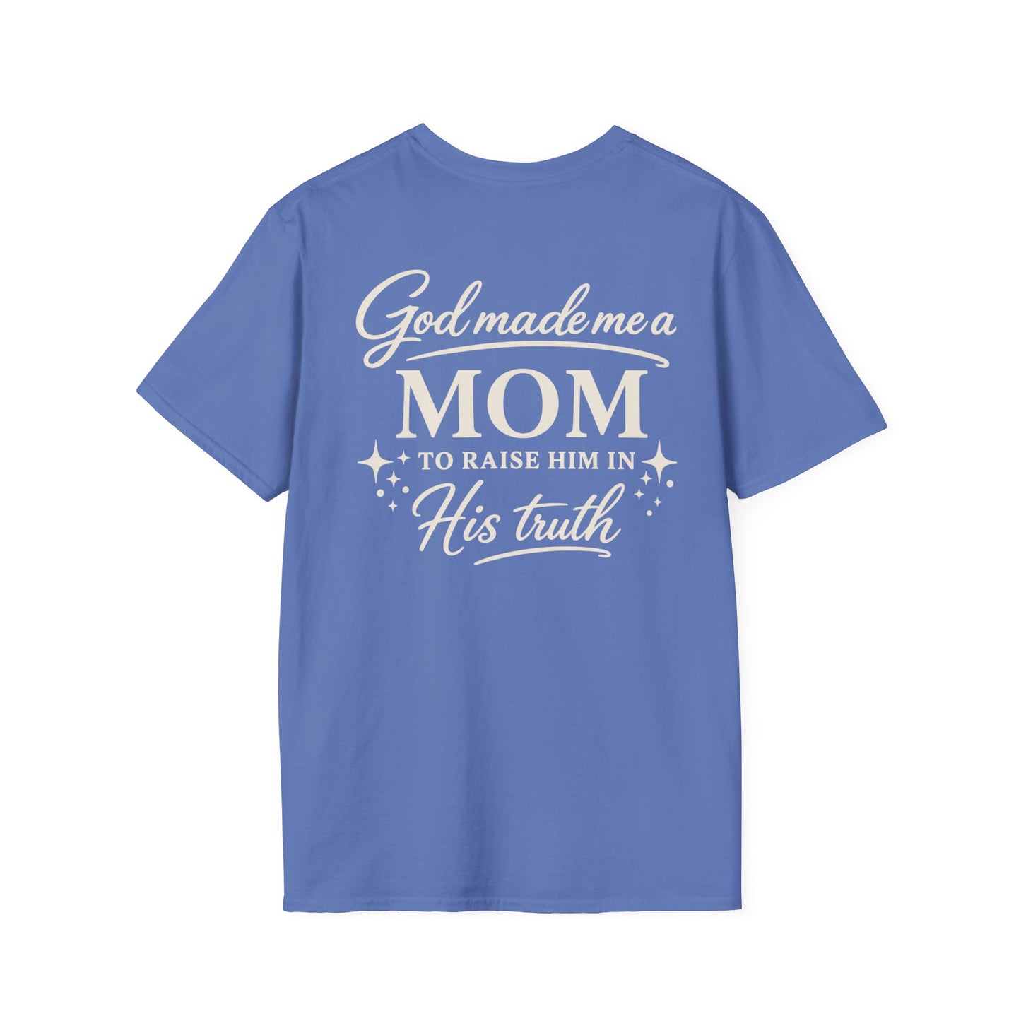 GOD MADE ME A MOM TO RAISE HIM - PREMIUM T-SHIRT