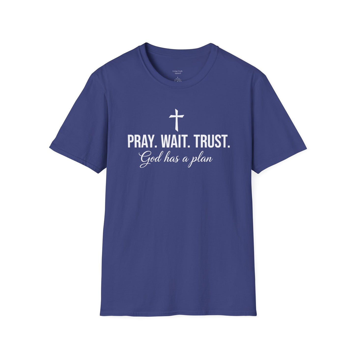PRAY WAIT TRUST - PREMIUM T-SHIRT