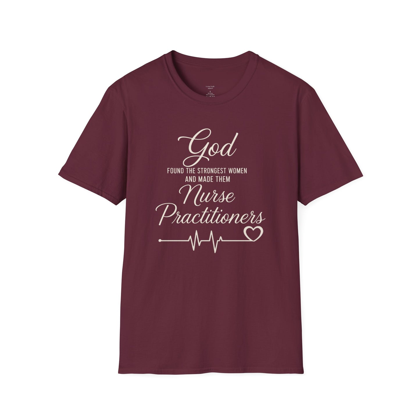 GOD FOUND/ NURSE PRACTITIONERS FRONT ONLY - PREMIUM T-SHIRT